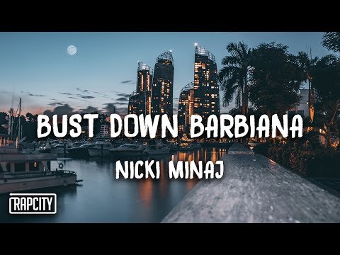 Nicki Minaj - Bust Down Barbiana (Lyrics)