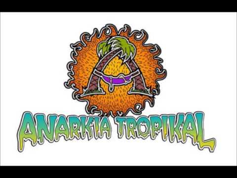 Anarkia Tropikal - El KKK se llevó a mi chica [Ramones]