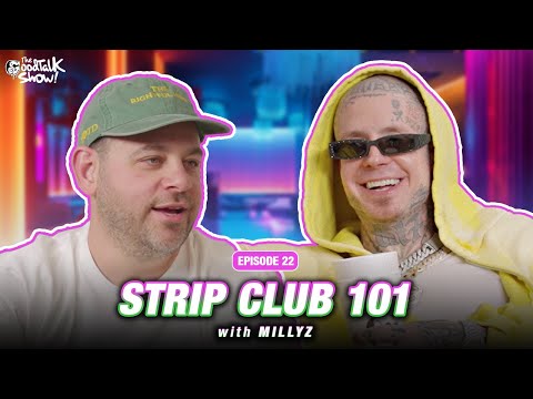 How Millyz Throws Cash in the Strip Club | The GoodTalk Show Ep #22