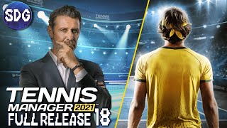 Tennis Manager 2021 Gameplay - SDG Deuces - EP 18 - ScottDogGaming #TennisManager2021