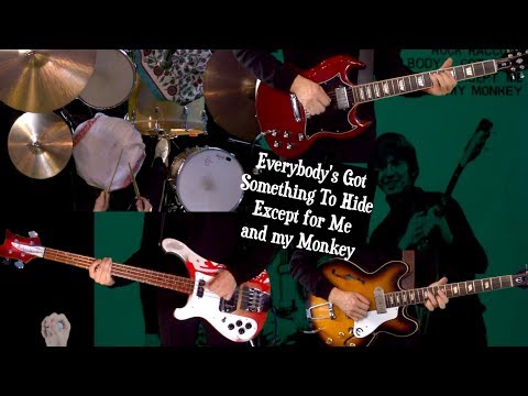 Everybody's Got Something to Hide Except for Me and My Monkey - Guitar, Bass and Drums Cover Video