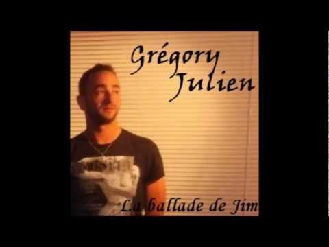 Grégory Julien - La ballade de Jim