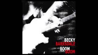 BECKY BARKSDALE - Boom Boom (John Lee Hooker)