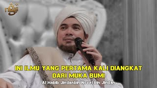Download lagu Ini Ilmu Yang Pertama Kali Diangkat Dari Muka Bumi -  Al Habib Jindan bin Novel bin Jindan mp3 Download lagu Ini Ilmu Yang Pertama Kali Diangkat Dari Muka Bumi -  Al Habib Jindan bin Novel bin Jindan mp3
