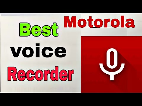 motorola voice recorder setting / best voice recorder app