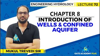 Lecture 72 | Chapter 08 | Introduction of Wells & Confined Aquifer | Engineering Hydrology