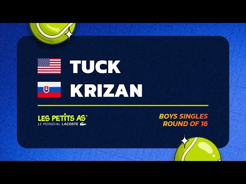 Les Petits As 2024 | Boys Singles Round of 16 | Tabb TUCK vs. Richard KRIZAN