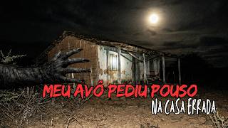 MEU AVÔ E O ERRO FATAL DE PEDIR POUSO NA CASA ERRADA