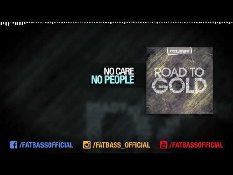 No Care - No People (Original Mix) [ROAD TO GOLD]
