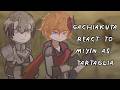 Gachiakuta React To M Y N As Tartaglia Gacha React