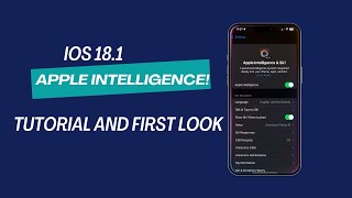 iOS 18.1 Apple Intelligence Tutorial: How to Turn It On & What It Can Do