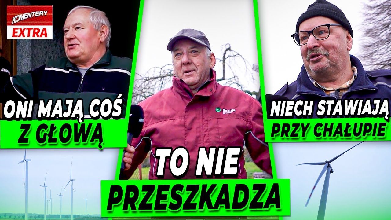 NIECH MI TO POSTAWIĄ PRZY CHAŁUPIE! REPORTAŻ Z POLSKIEJ KRAINY WIATRAKÓW | KOMENTERY