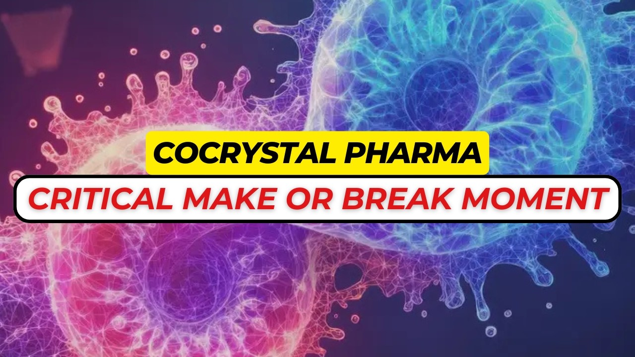 CoCrystal Pharmaceuticals COCP: Critical Make or Break Moment