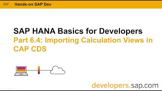 SAP HANA Basics For Developers: Part 6.4 Importing Calculation Views in CAP