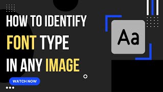 How to Identify a Font Used in Any Image - Graphic Design