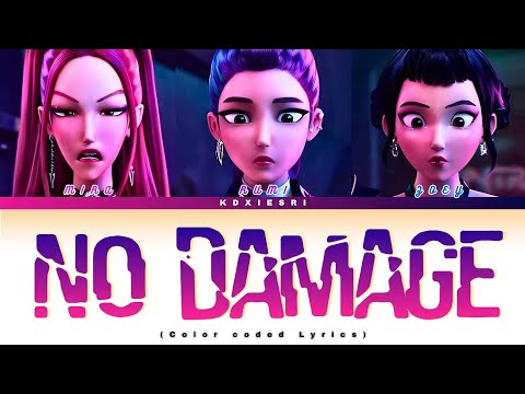 HUNTRIX - 'NO DAMAGE' (Color Coded Lyrics) | K-POP DEMON HUNTERS 