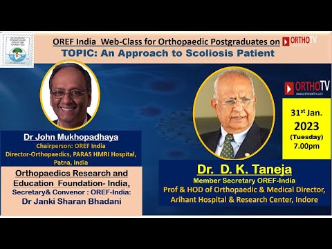 OREF India Web-class for Orthopaedic Postgraduates on OrthoTV – An Approach to a Scoliosis patient