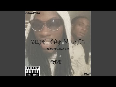 Rude Boy Music (Flexin Like Me)