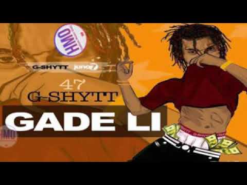 47 G-SHYTT Gade li