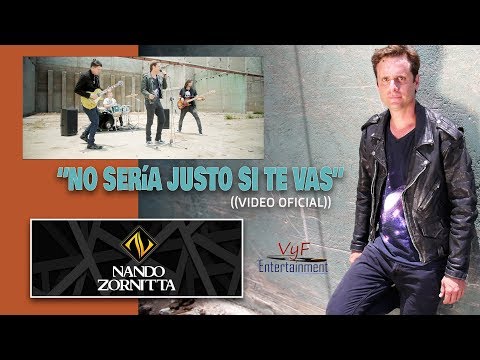 Nando Zornitta Ft. FYLO - No Sería Justo Si Te Vas ((Video Oficial)) VyF Entertainment - HD