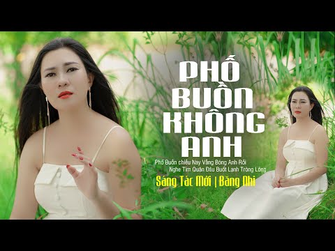 Phố buồn không anh - Băng Nhi