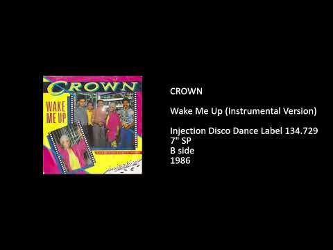 CROWN - Wake Me Up (Instrumental Version) - 1986