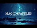 Calming Sleep Music | MAGIC SPARKLES | Relaxing Meditation Music