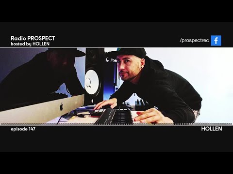 Radio Prospect 147 - Hollen
