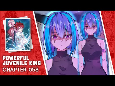 Powerful Juvenile King - Chapter 58 English Sub