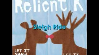 Relient K - Sleigh Ride w/ Lyrics