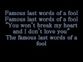 George Strait Famous Last Words Of A Fool Lyrics