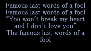 George Strait Famous Last Words Of A Fool Lyrics