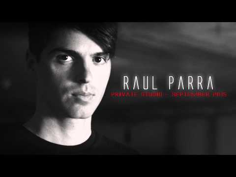 Raul Parra - Private Studio - September 2015