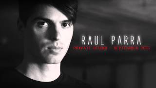 Raul Parra - Private Studio - September 2015