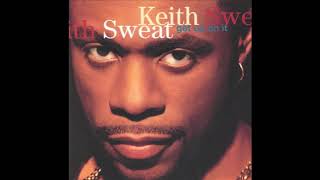 Put Your Lovin&#39; Through the Test - Keith Sweat