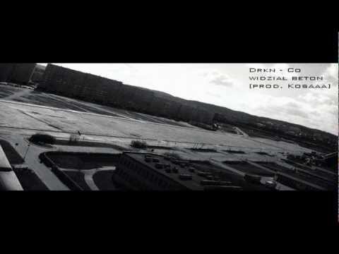 Drkn - Co widział beton [prod. Kosaaa]