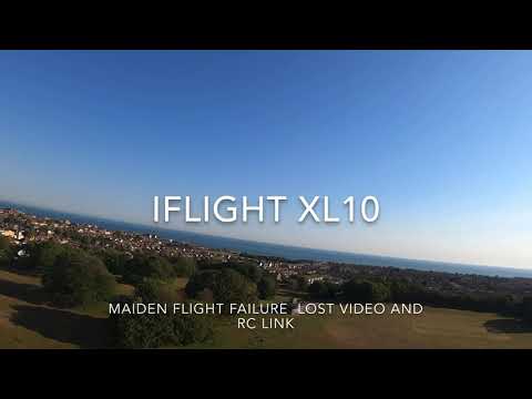 Iflight Xl10 Maiden Flight 2