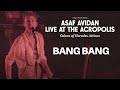 Asaf Avidan - Bang Bang (Live At The Acropolis 2022)