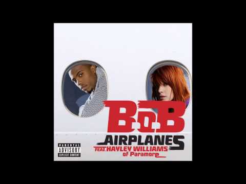 Airplanes - B.o.B ft. Hayley Williams | HQ