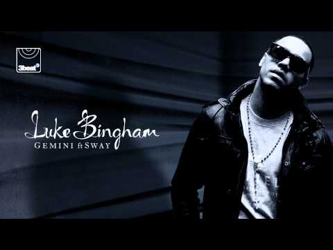 Luke Bingham ft. Sway - Gemini (Radio Edit)