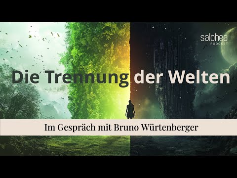 Im Gespräch #50 mit Bruno Würtenberger - Thema: Die Trennung der Welten