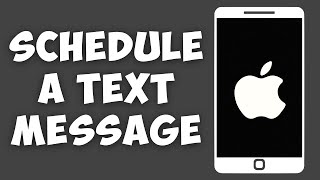 How To Schedule A Text Message On iPhone