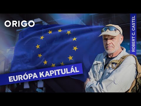 Robert C. Castel Európa háromféle kapitulációjáról – Gyorselemzés