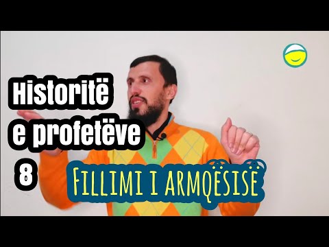 Historitë e profetëve për fëmijë 8 - Fillimi i armqësisë