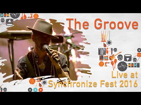 The Groove LIVE @ Synchronize Fest 2016
