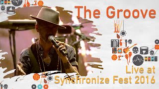 The Groove live at SynchronizeFest - 30 Oktober 2016