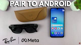 So richten Sie die Ray-Ban Meta AI Smart Glasses ein (Kopplung mit ein