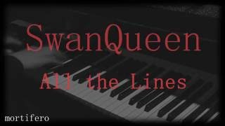 SwanQueen || All the Lines