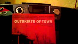 outskirts of town_ i'm gonna move to the outskirts of town.MOV