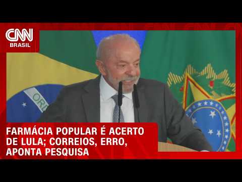 Atlas: Farmácia Popular é maior acerto de Lula; Correios estatizados, pior | CNN NOVO DIA